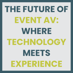 the future of event AV